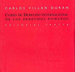 Curso de derecho internacional de los derechos humanos