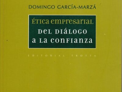 Etica empresarial : del dialogo a la confianza