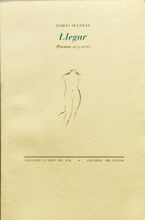 Llegar (poemas 2005-2006)