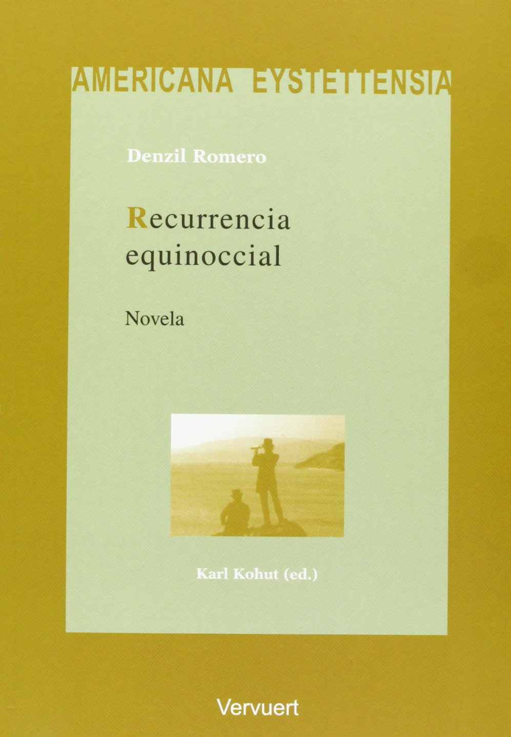 Recurrencia equinoccial : novela