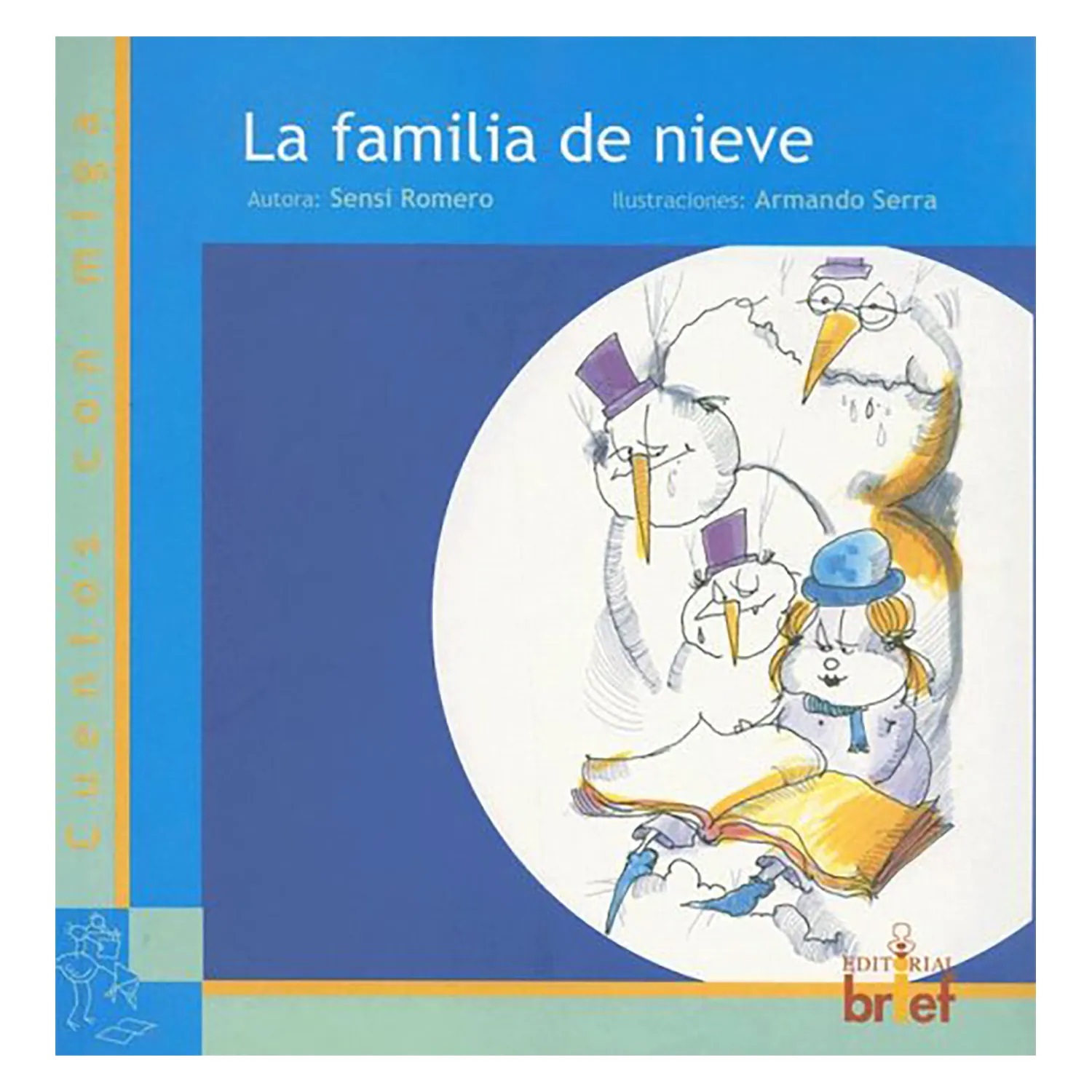 La familia de nieve