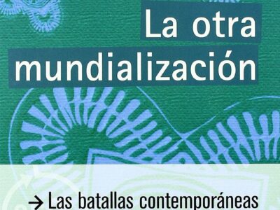 La otra mundialización