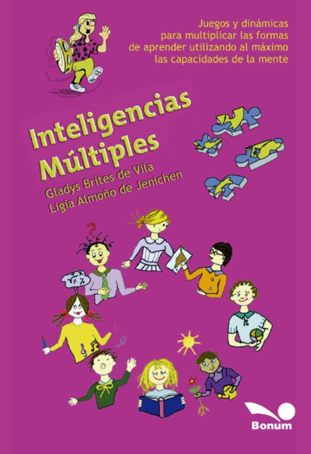 Inteligencias múltiples : juegos y dinámicas