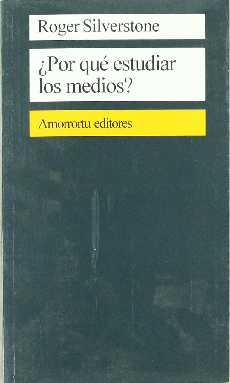 ¿Por qué estudiar los medios?