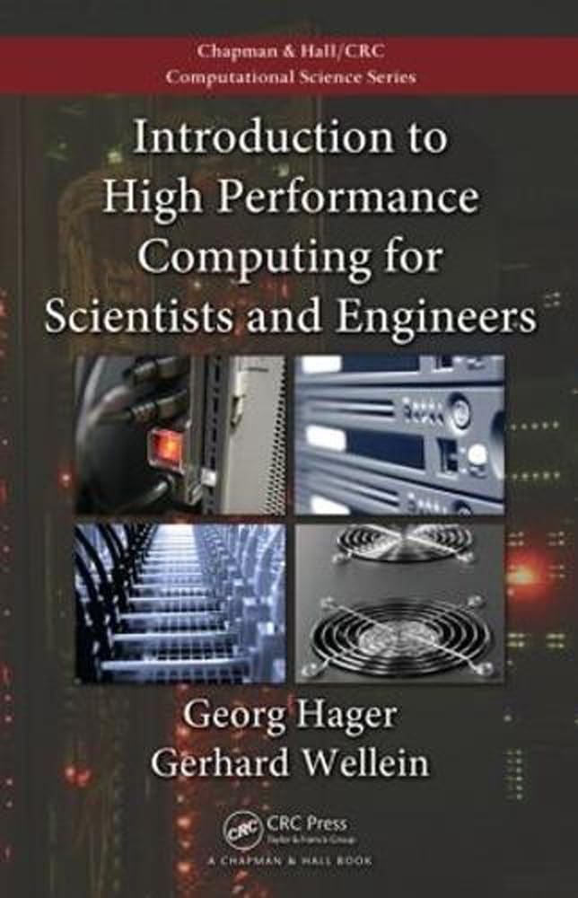 Introduction to high performance computing for scientists and engineer