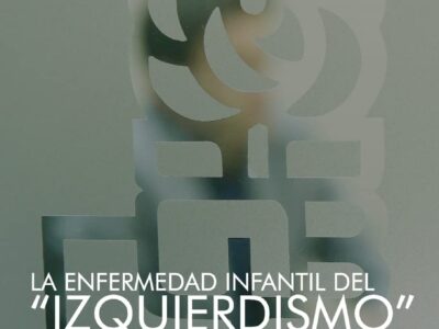 Enfermedad infantil del izquierdismo en el comunismo