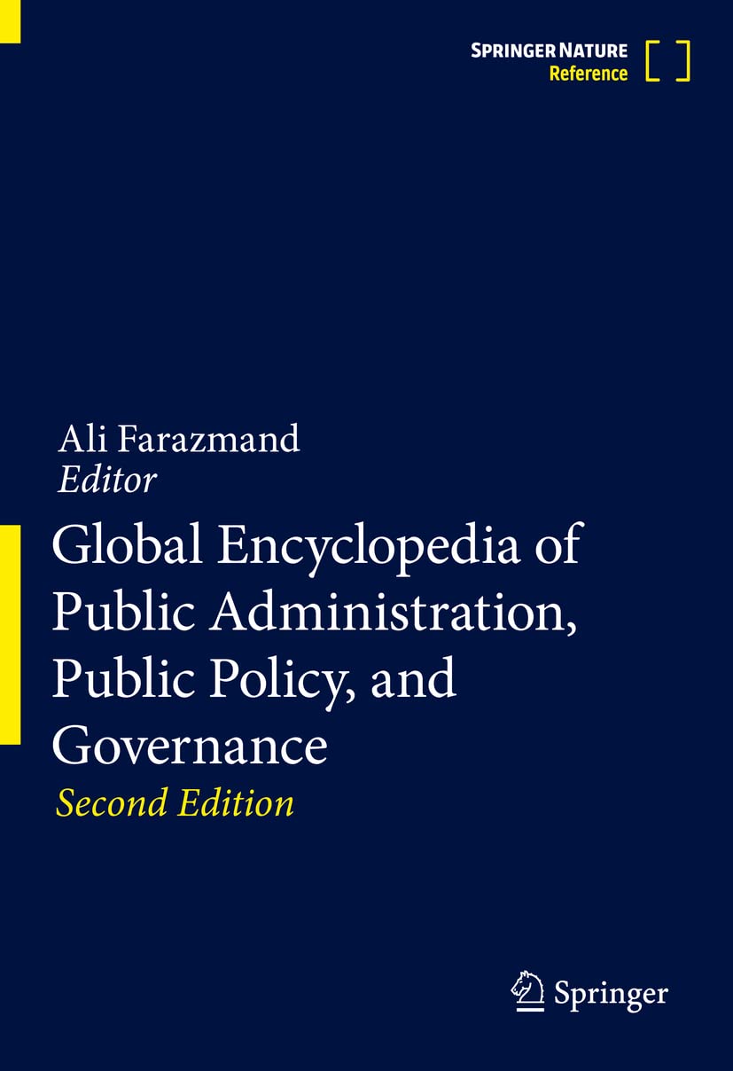 Global encyclopedia of public administration, public policy, and gover
