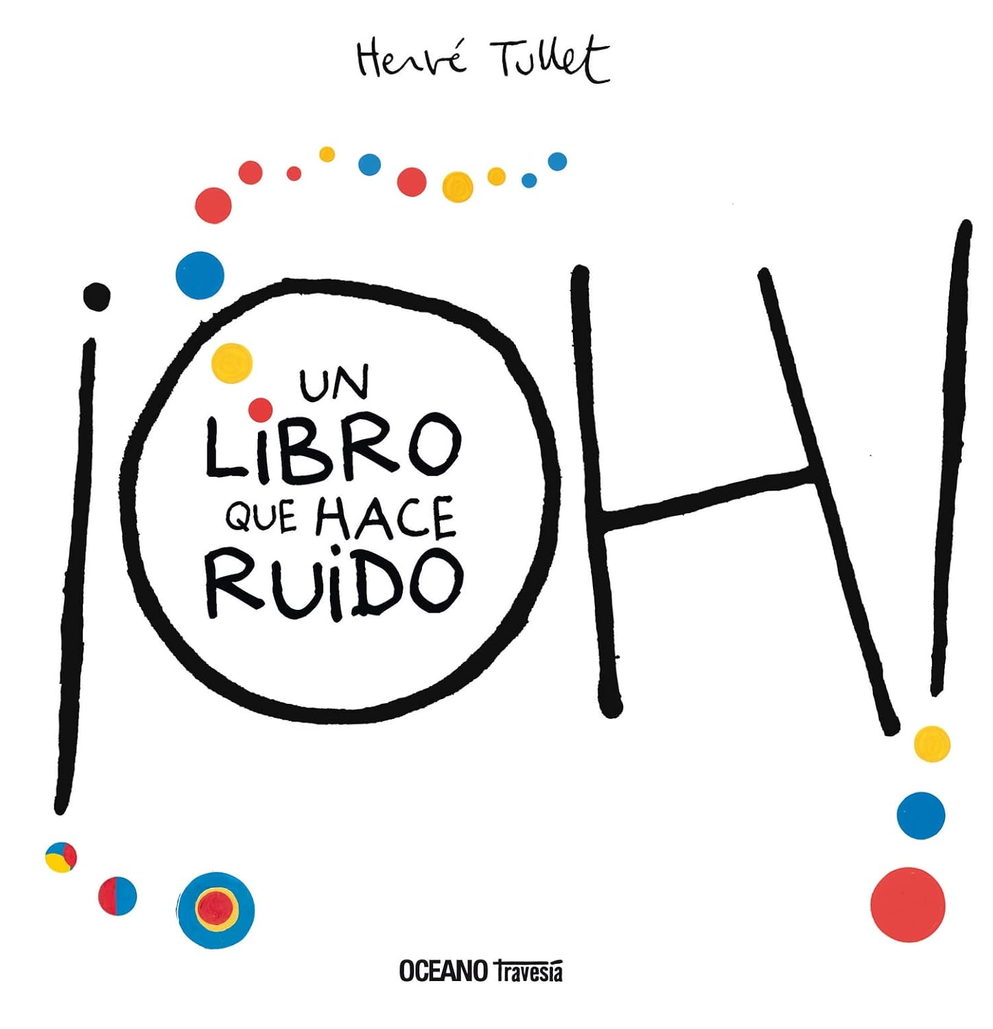 Oh!, un libro que hace ruido