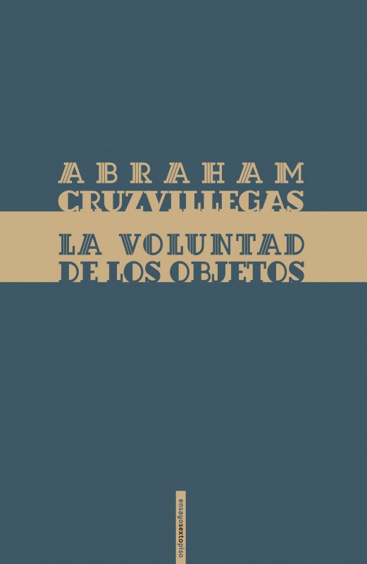 La voluntad de los objetos