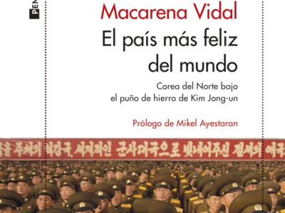 El país más feliz del mundo : corea del norte bajo el puño de hierro