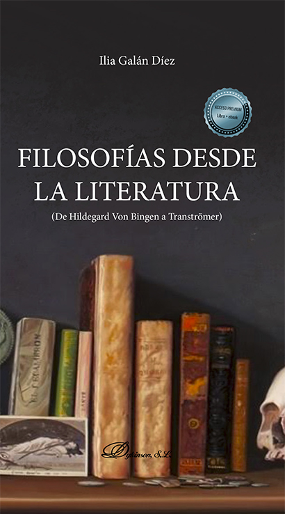 Filosofías desde la literatura : de Hildegart von Bingen a Transtromer