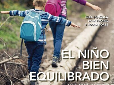 El Niño Bien Equilibrado (R) Claves Del Desarrollo Neurológico Para U