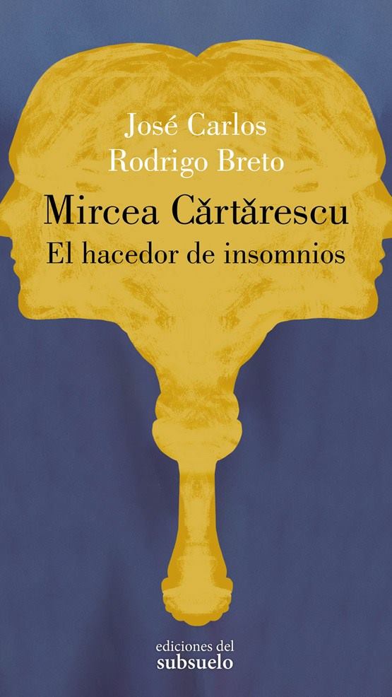 Mircea cartarescu, el hacedor de insomnios