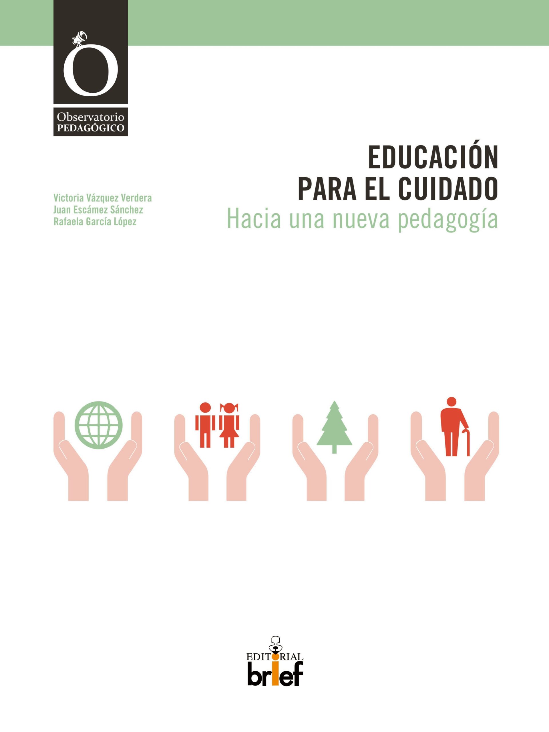 Educación para el cuidado : hacia una nueva pedagogía
