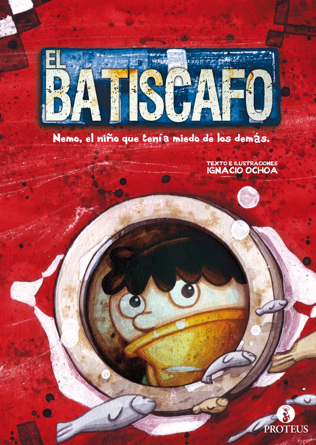 El batiscafo : Nemo, el niño que tenía miedo de los demás