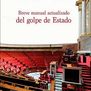 Breve manual actualizado del golpe de estado