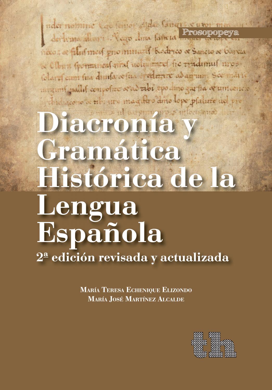 Diacronía y gramática histórica de la lengua española