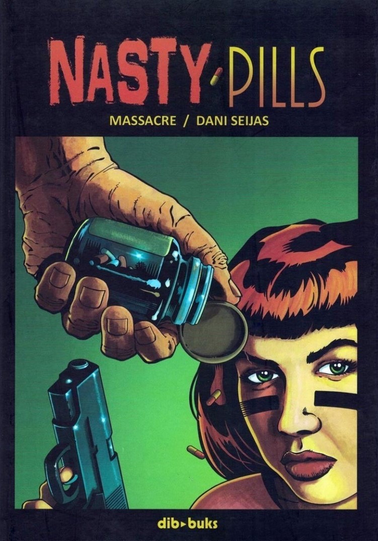 Nasty pills