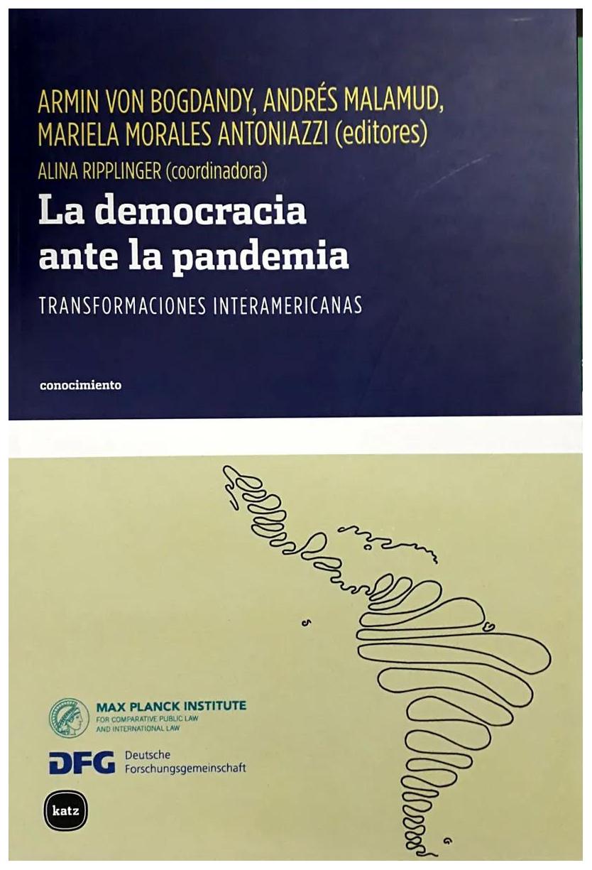 La democracia ante la pandemia : transformaciones interamericanas