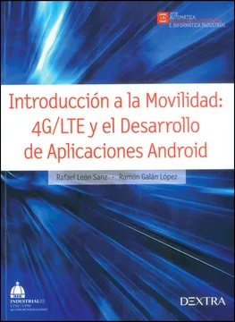 Introducción a la movilidad : 4g/lte y el desarrollo de aplicaciones c