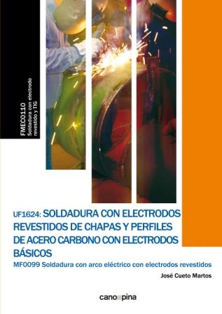 Uf1624: soldadura con electrodos revestidos de chapas y perfiles de ac