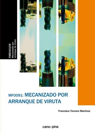 Mf0089 : procesos por arranque de viruta