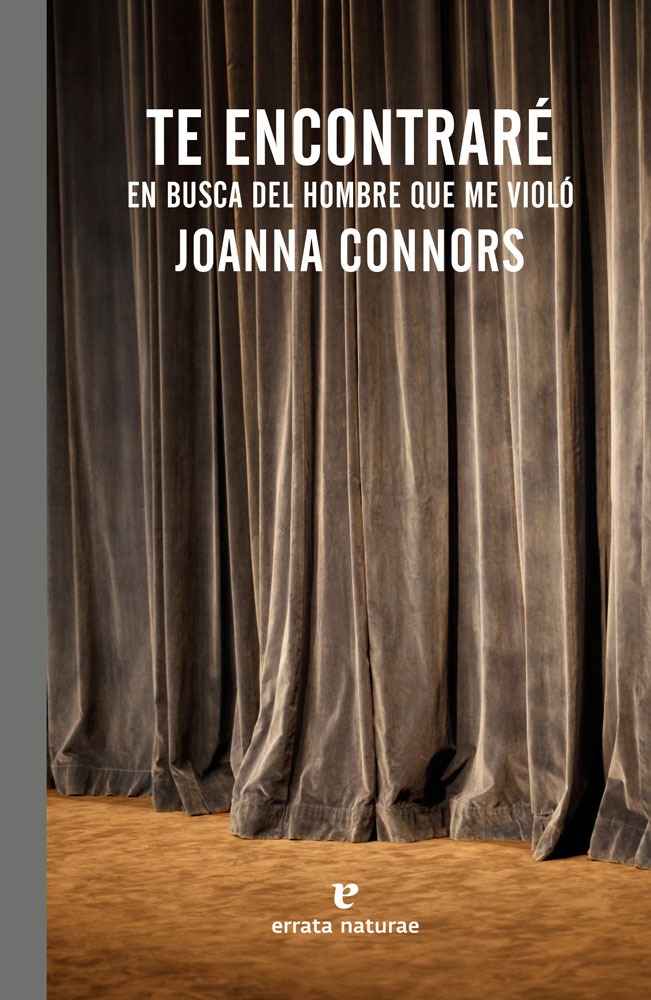 Te encontraré : en busca del hombre que me violó