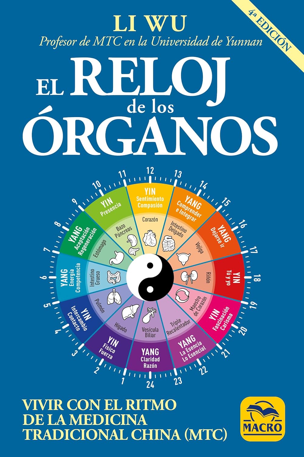 Reloj de los órganos : el vivir con el ritmo de la medicina tradicional