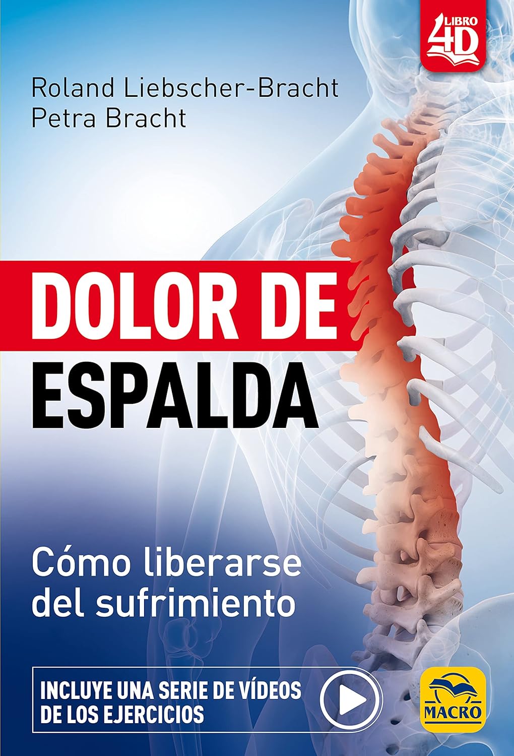 Dolor de espalda : como liberarse del sufrimiento