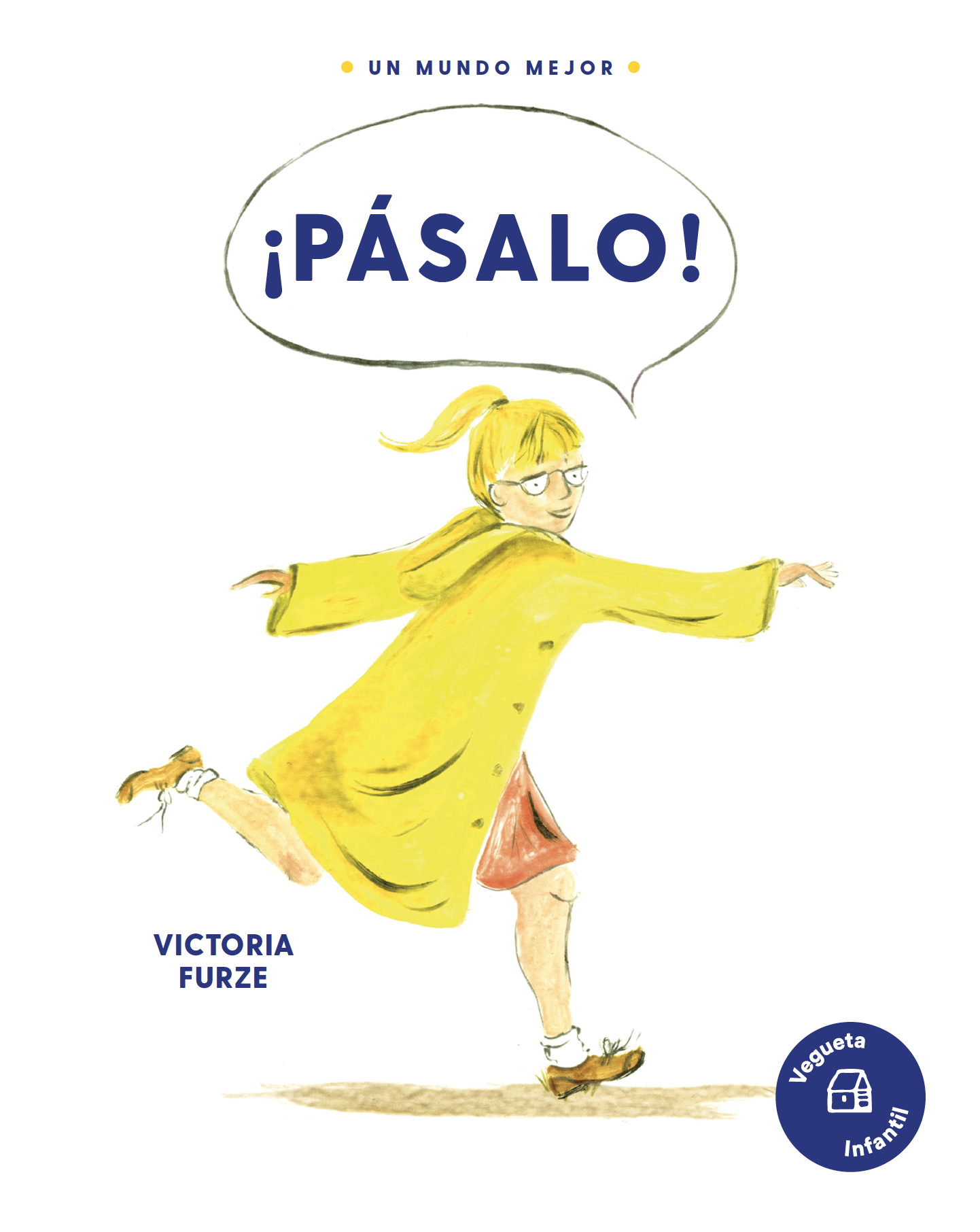 Pásalo! : una historia sobre la amabilidad