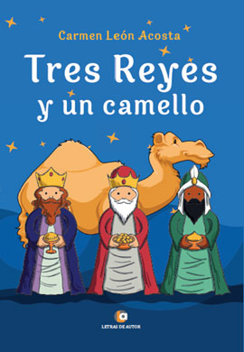 Tres reyes y un camello