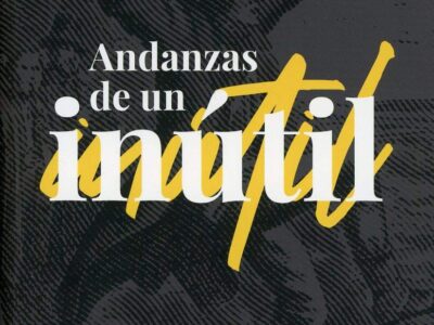 Andanzas de un inútil