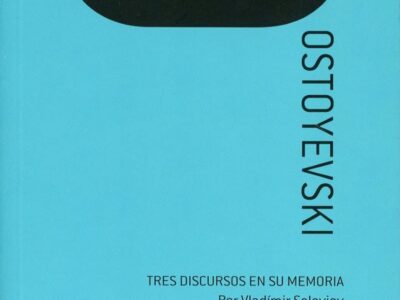 Dostoyevski : tres discursos en su memoria
