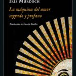 La máquina del amor sagrado y profano