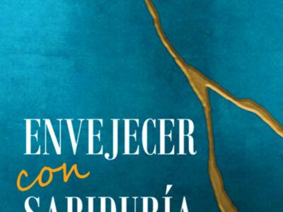 Envejecer Con Sabiduría