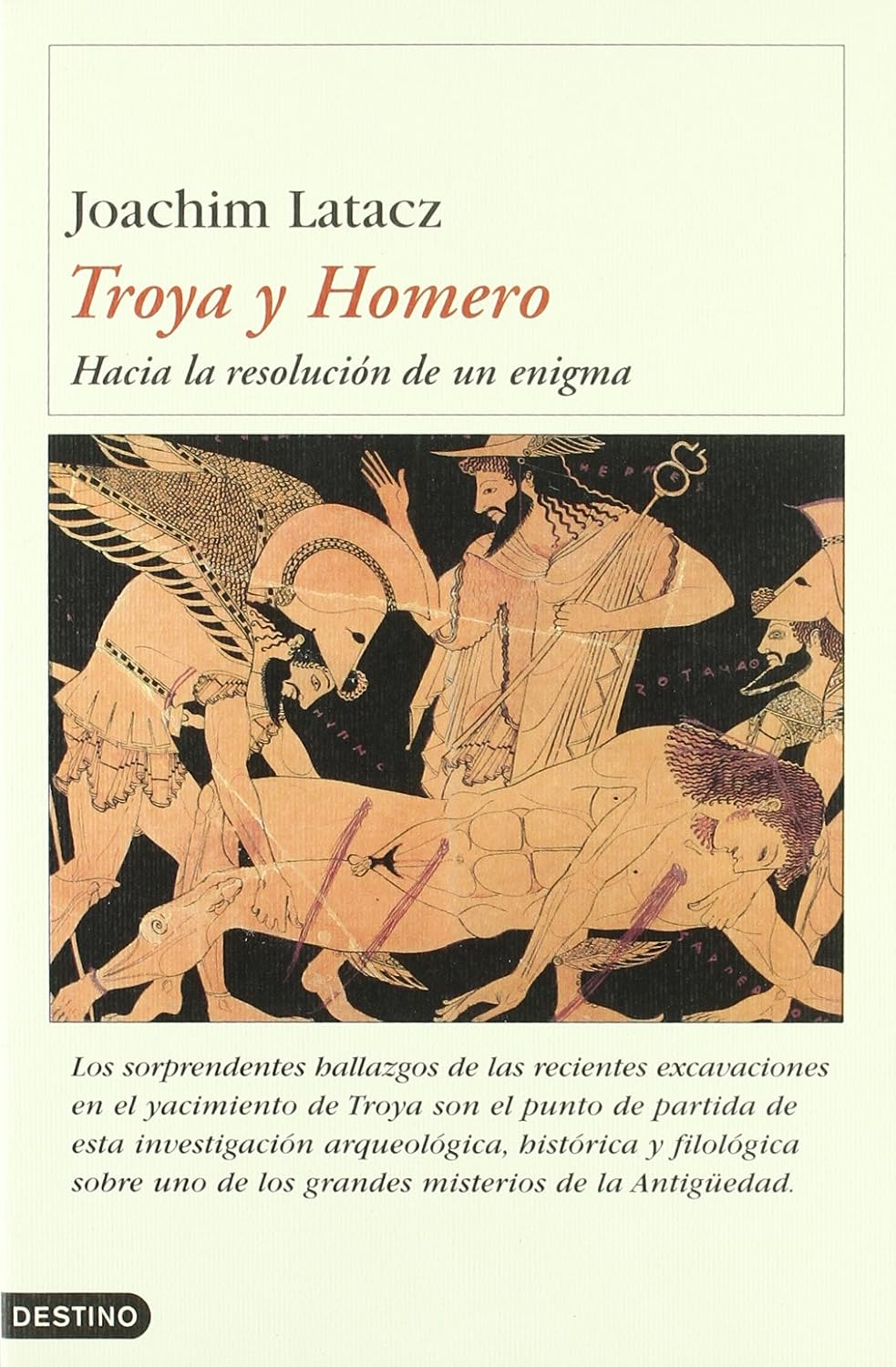 Troya y Homero : hacia la resolución de un enigma