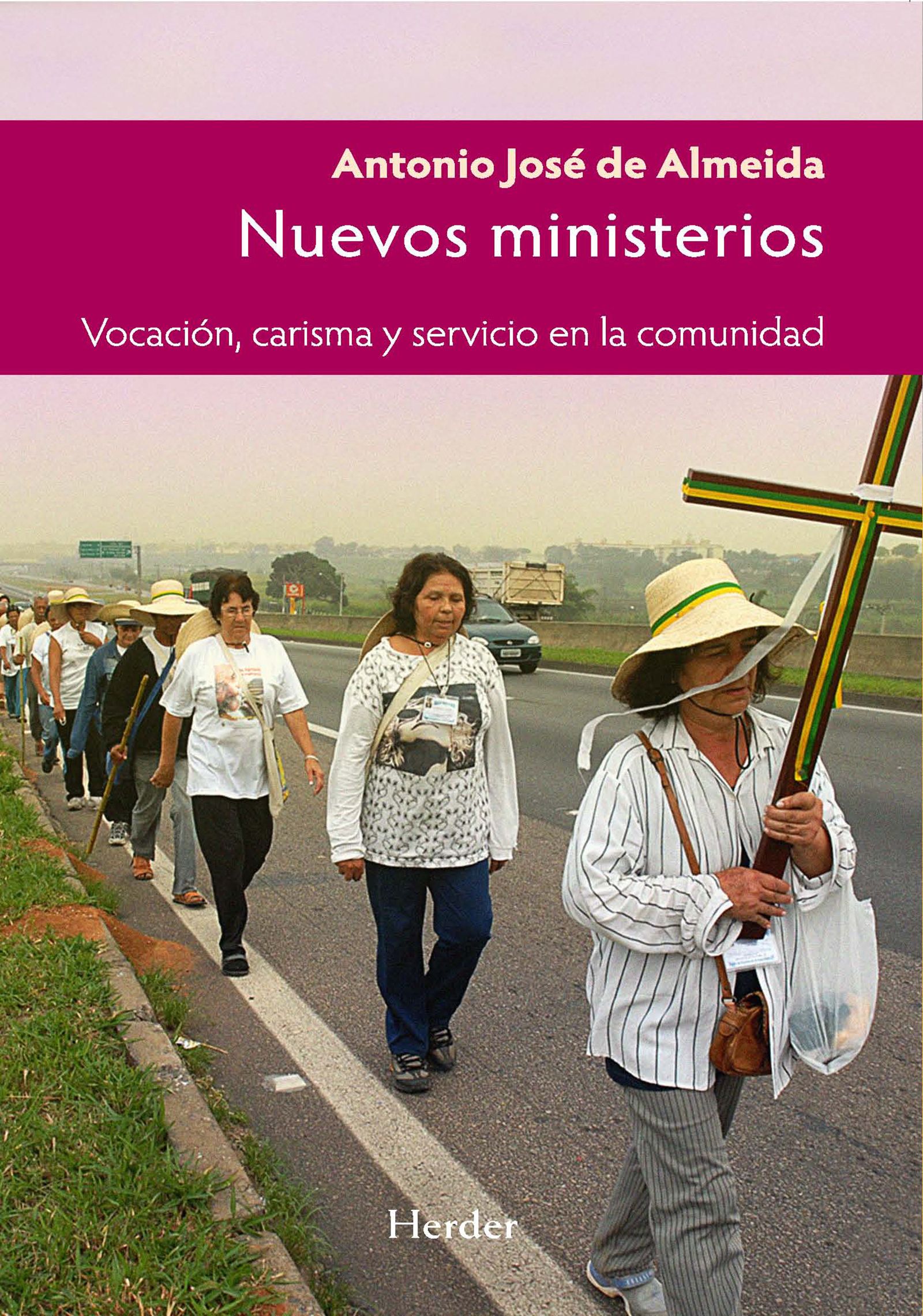 Nuevos ministerios : vocación, carisma y servicio en la comunidad