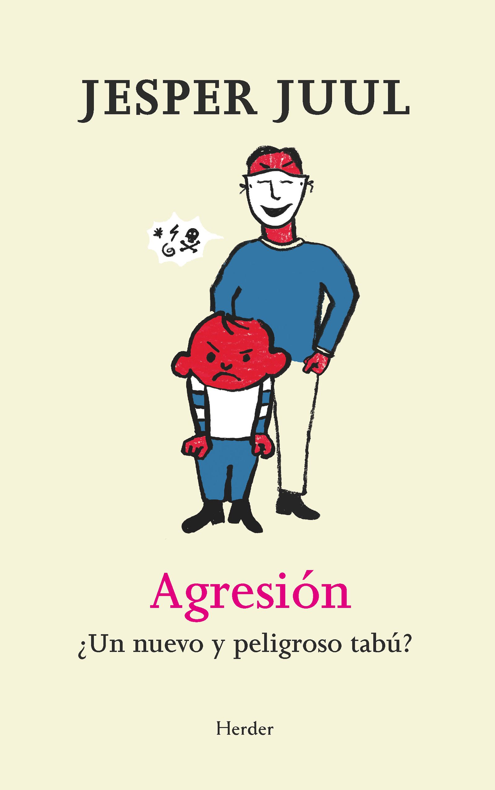 Agresión : ¿un nuevo y peligroso tabú?