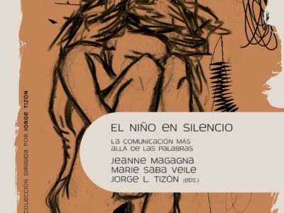 El Niño En Silencio : La Comunicación Mas Allá De Las Palabras