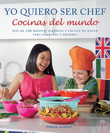 Yo quiero ser chef: cocinas del mundo