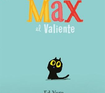 Max el valiente