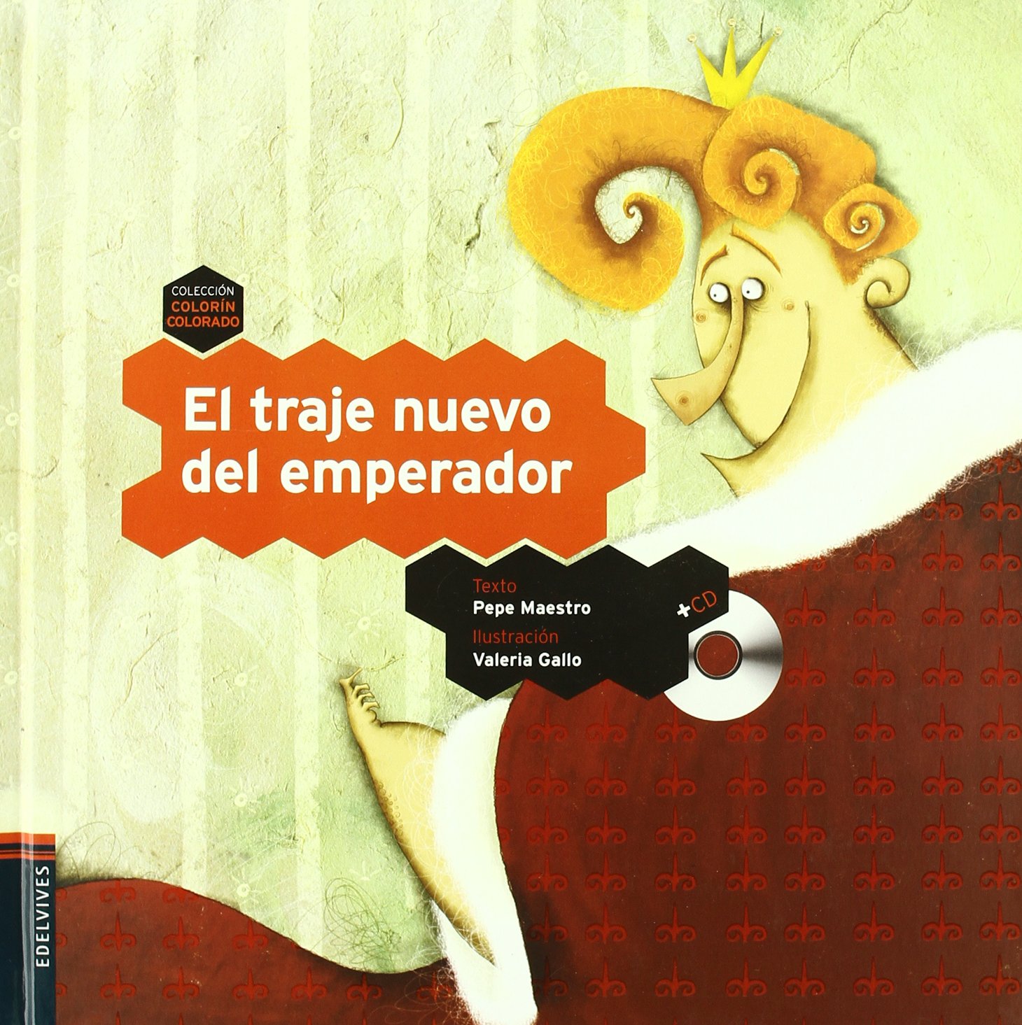 Colorín colorado - El traje nuevo del emperador + cd