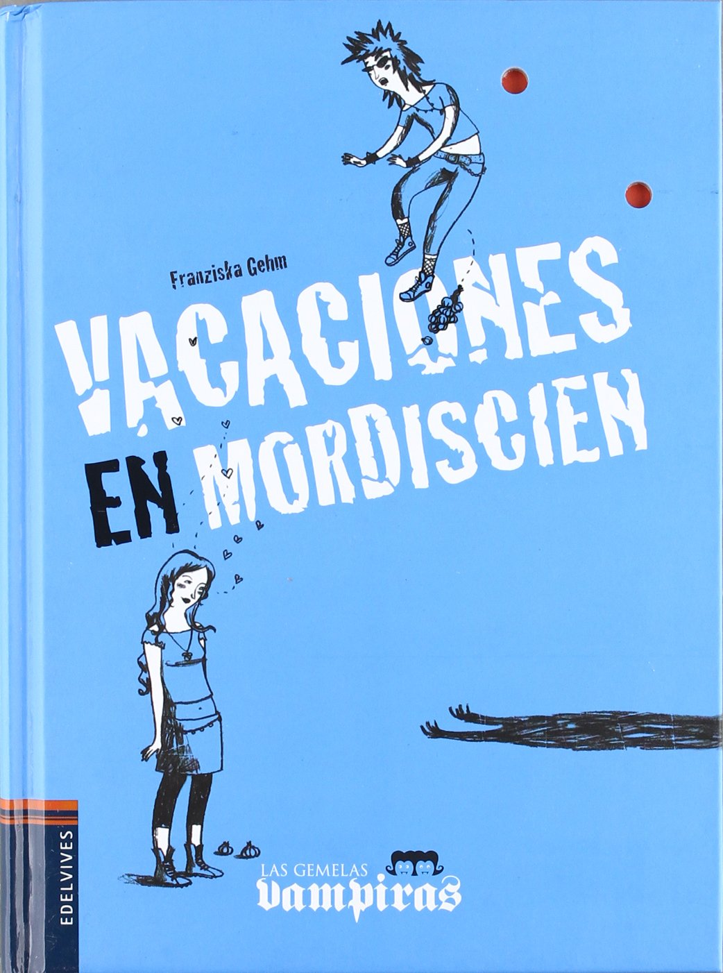 Gemelas vampiras - vacaciones en mordiscien