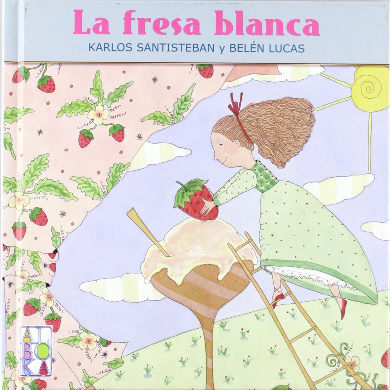 La fresa blanca