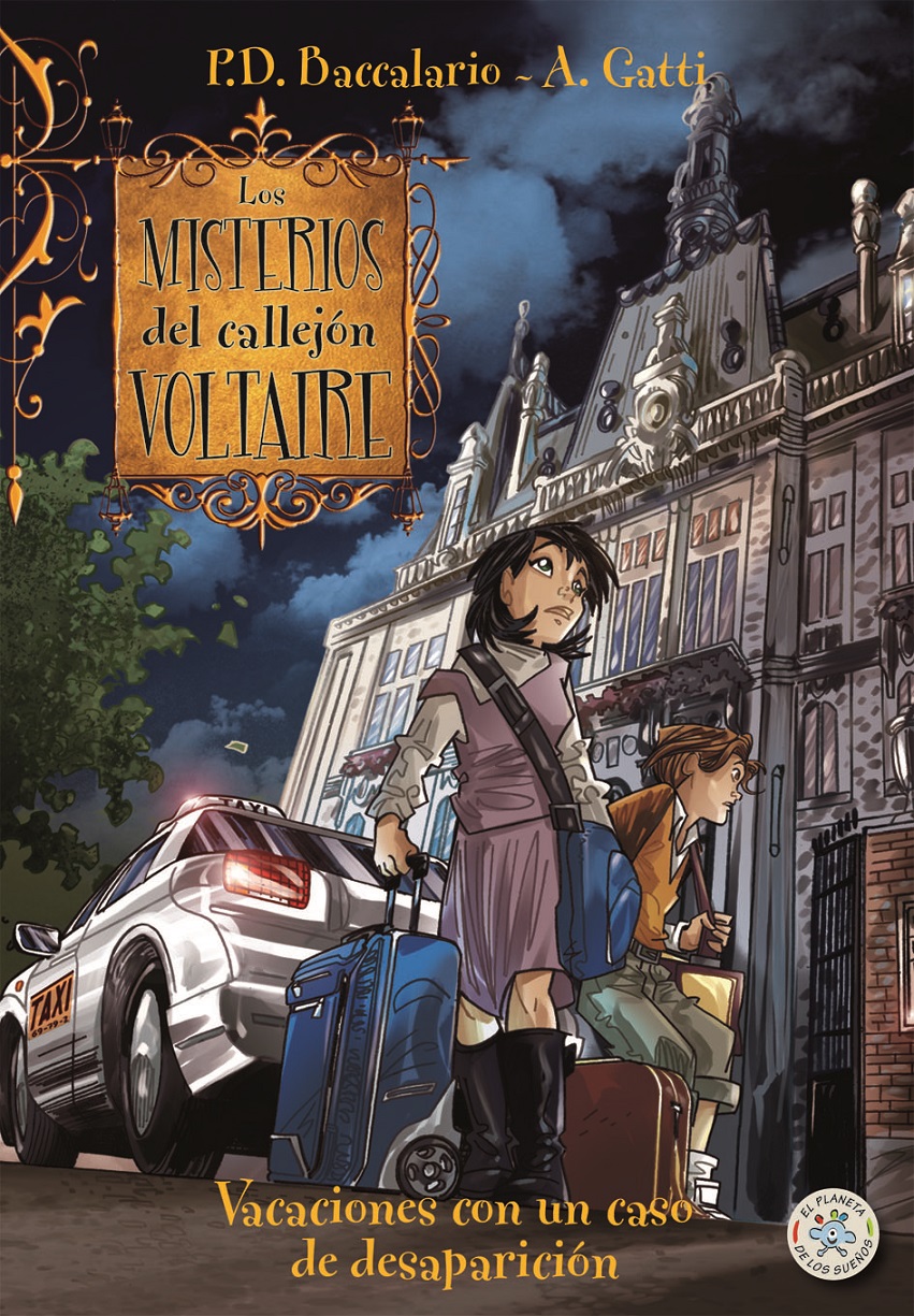 Misterios del callejón Voltaire : vacaciones con un caso de desaparici