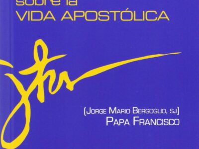 Reflexiones espirituales sobre la vida apostólica
