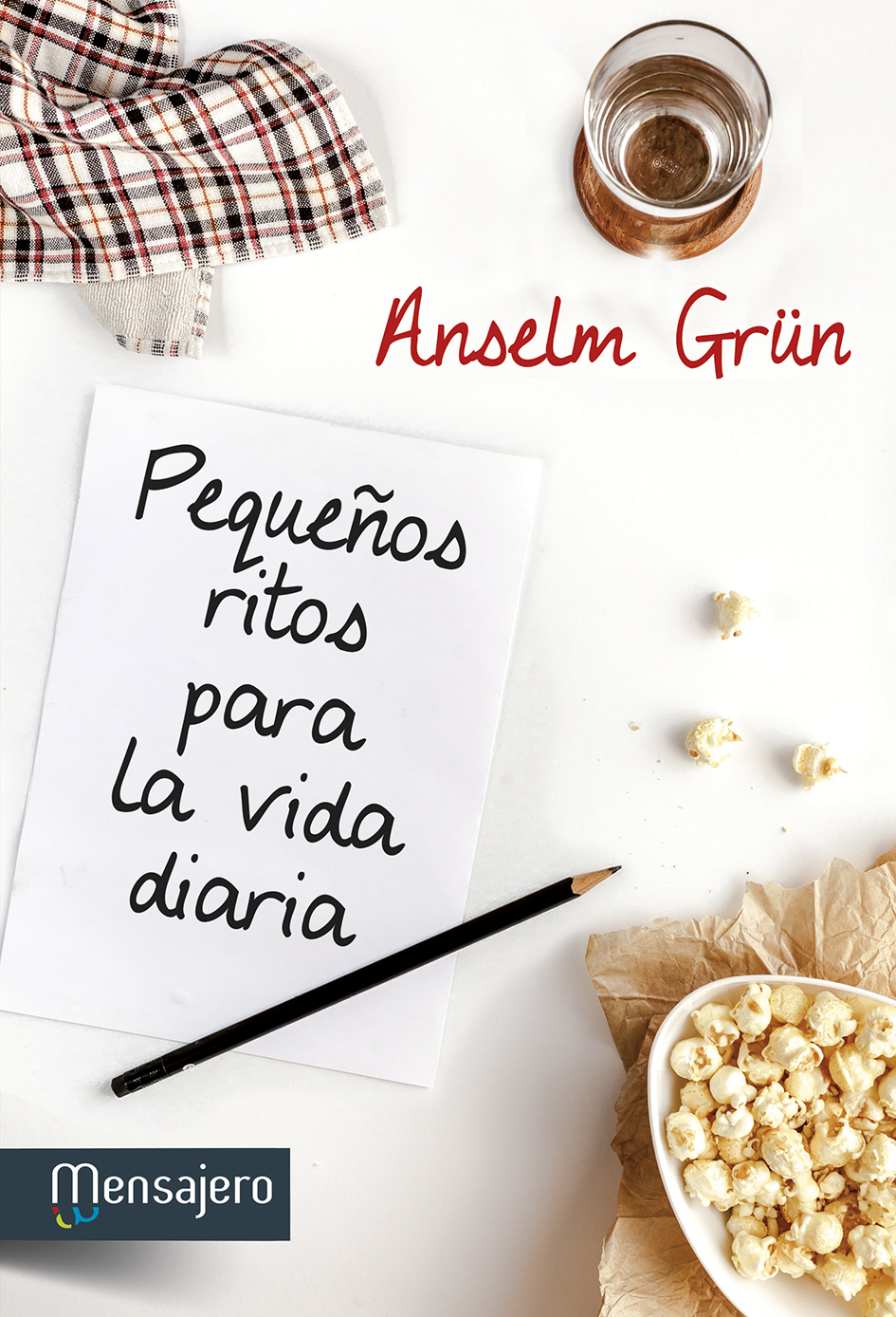 Pequeños ritos para la vida diaria