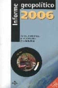 Informe geopolítico 2006 : acontecimientos, protagonistas y estadistic