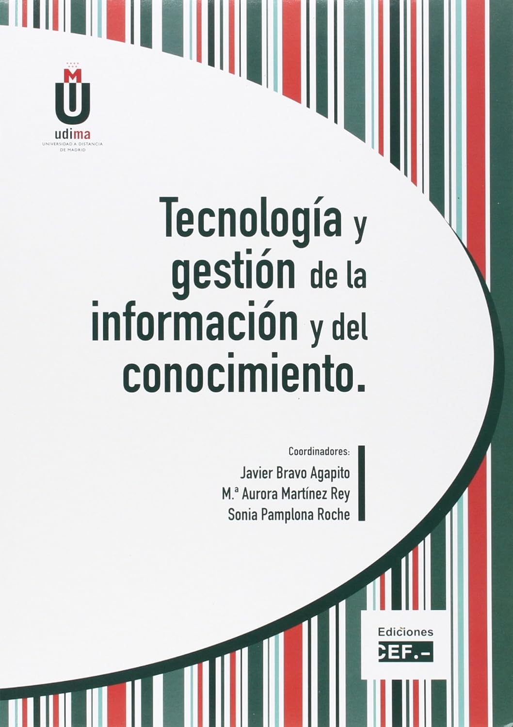 Tecnología y gestión de la información y del conocimiento