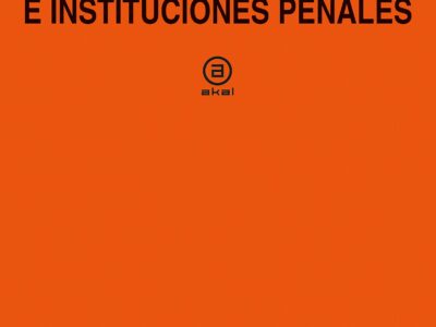 Teorías E Instituciones Penales : Curso En El College De France (1971-